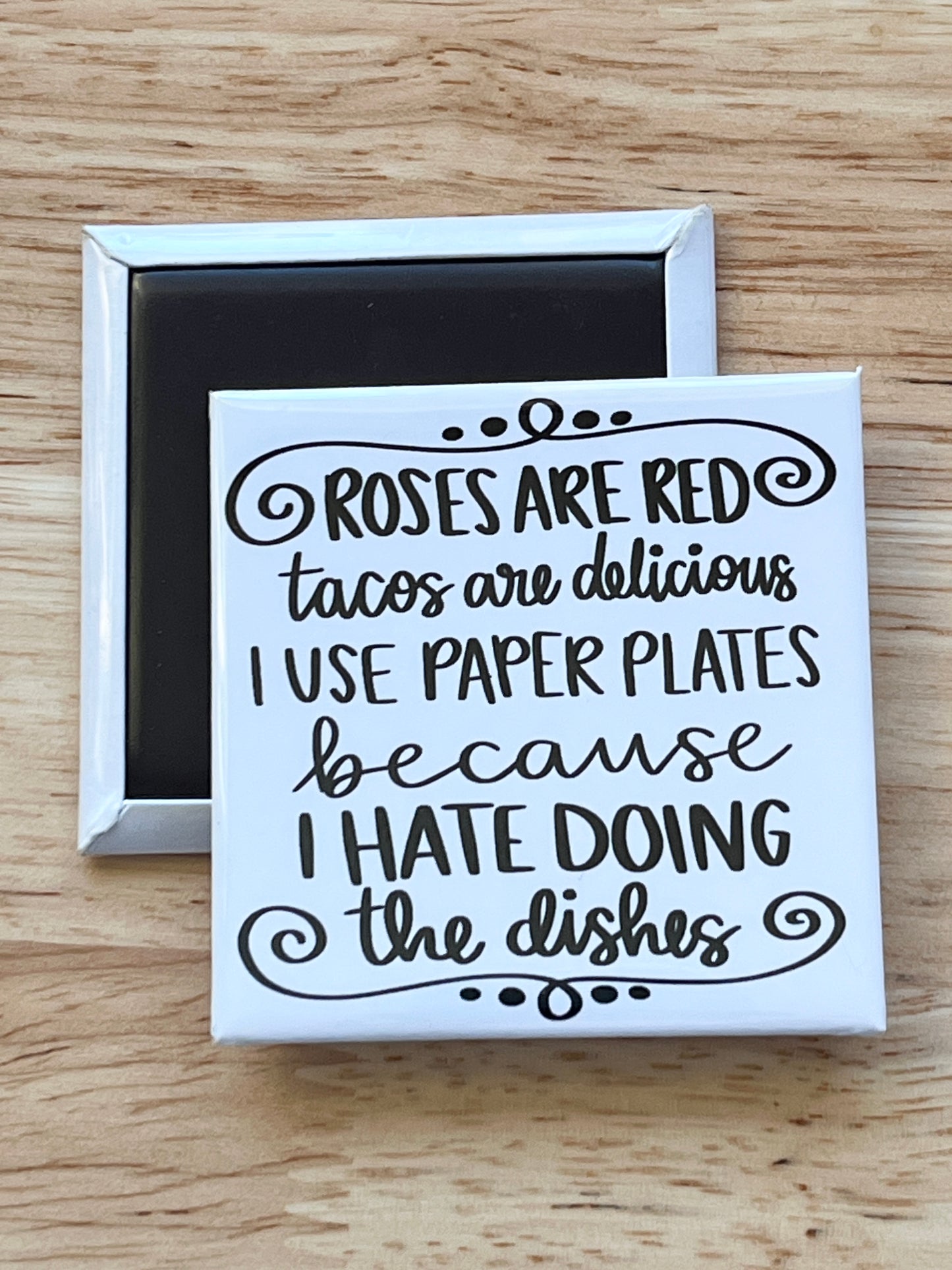 Roses Are Red Tacos Are Delicious Magnet