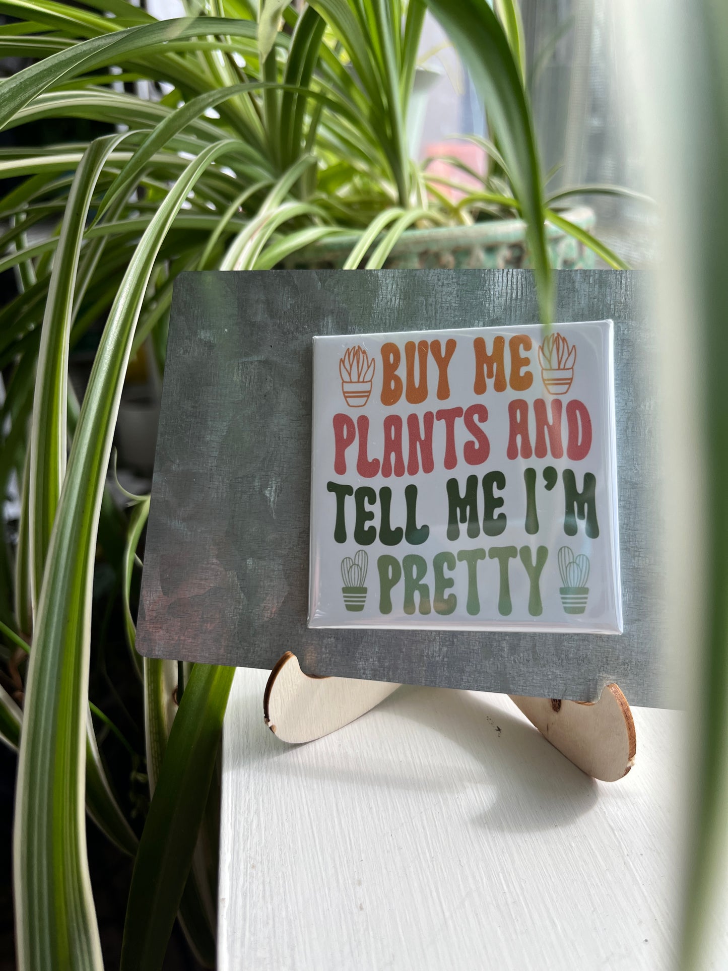 Buy Me Plants and Tell Me 2.5" Square Magnet