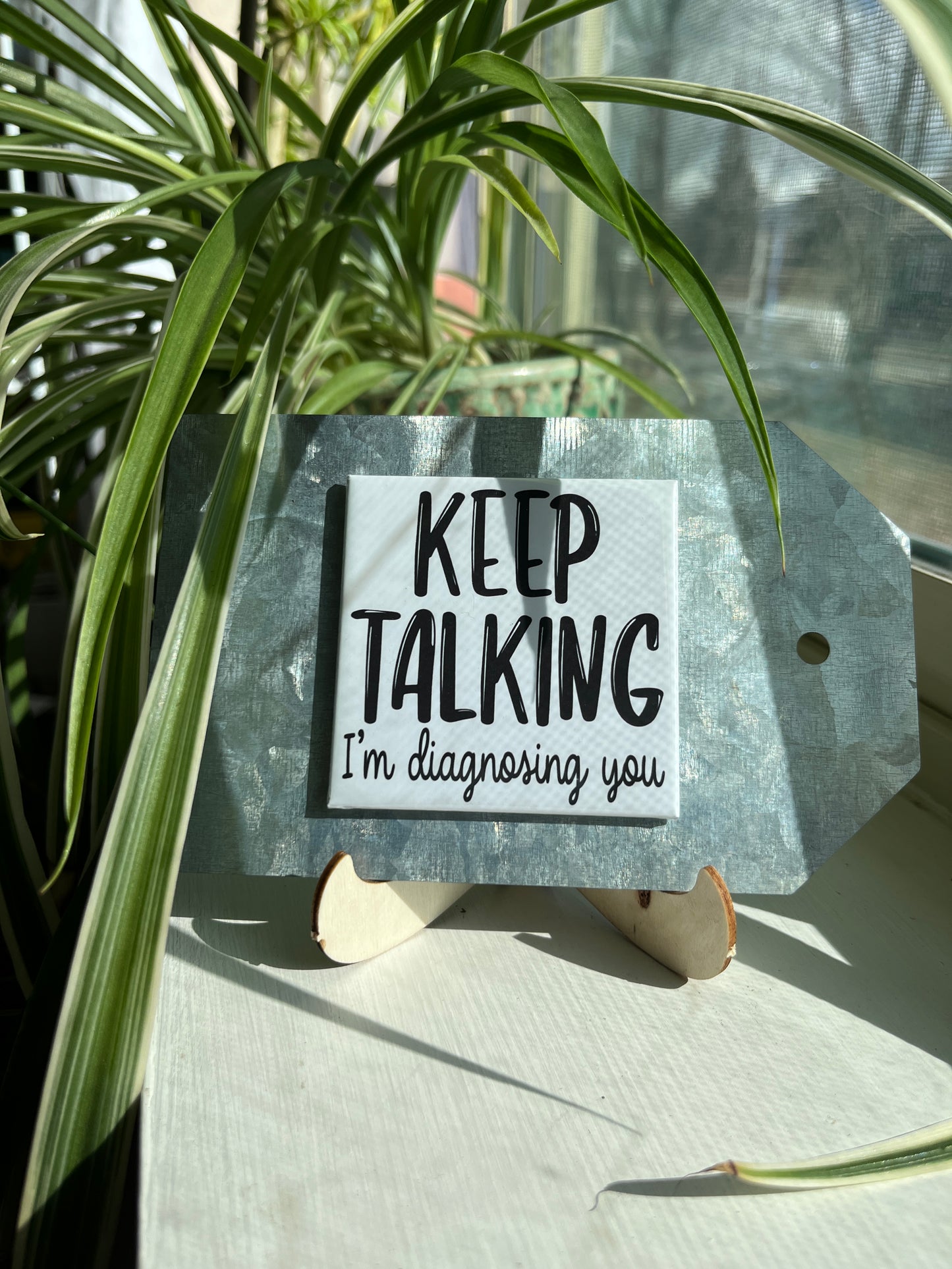 Keep Talking I'm Diagnosing You 2.5" Square Magnet