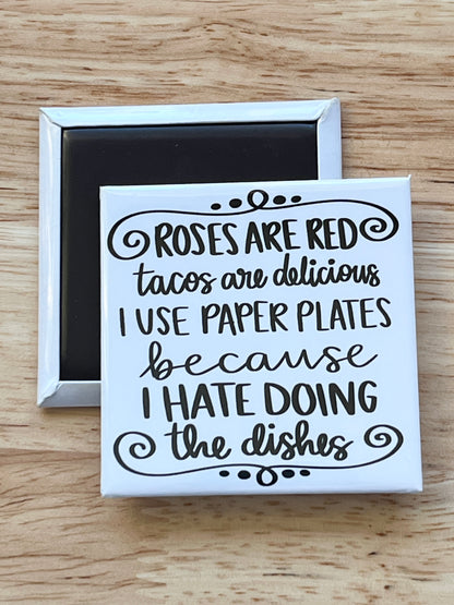 Roses Are Red Tacos Are Delicious 2.5" Square Magnet