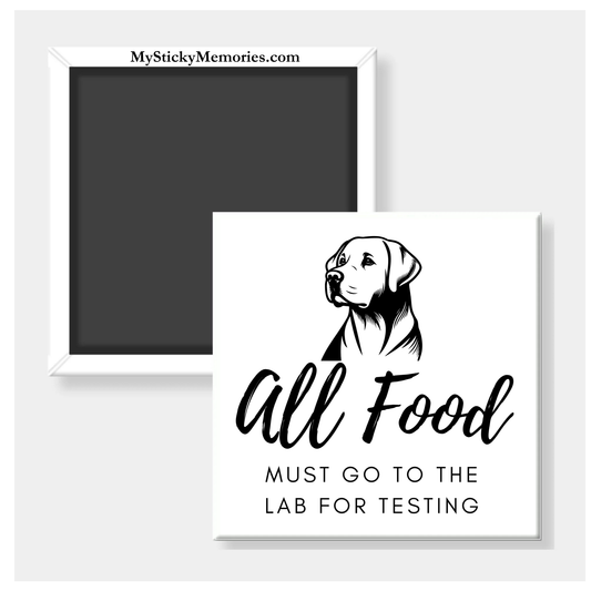 All Food Must Go To The Lab 2.5" Square Magnet