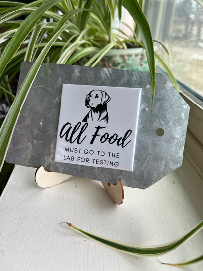 All Food Must Go To The Lab 2.5" Square Magnet