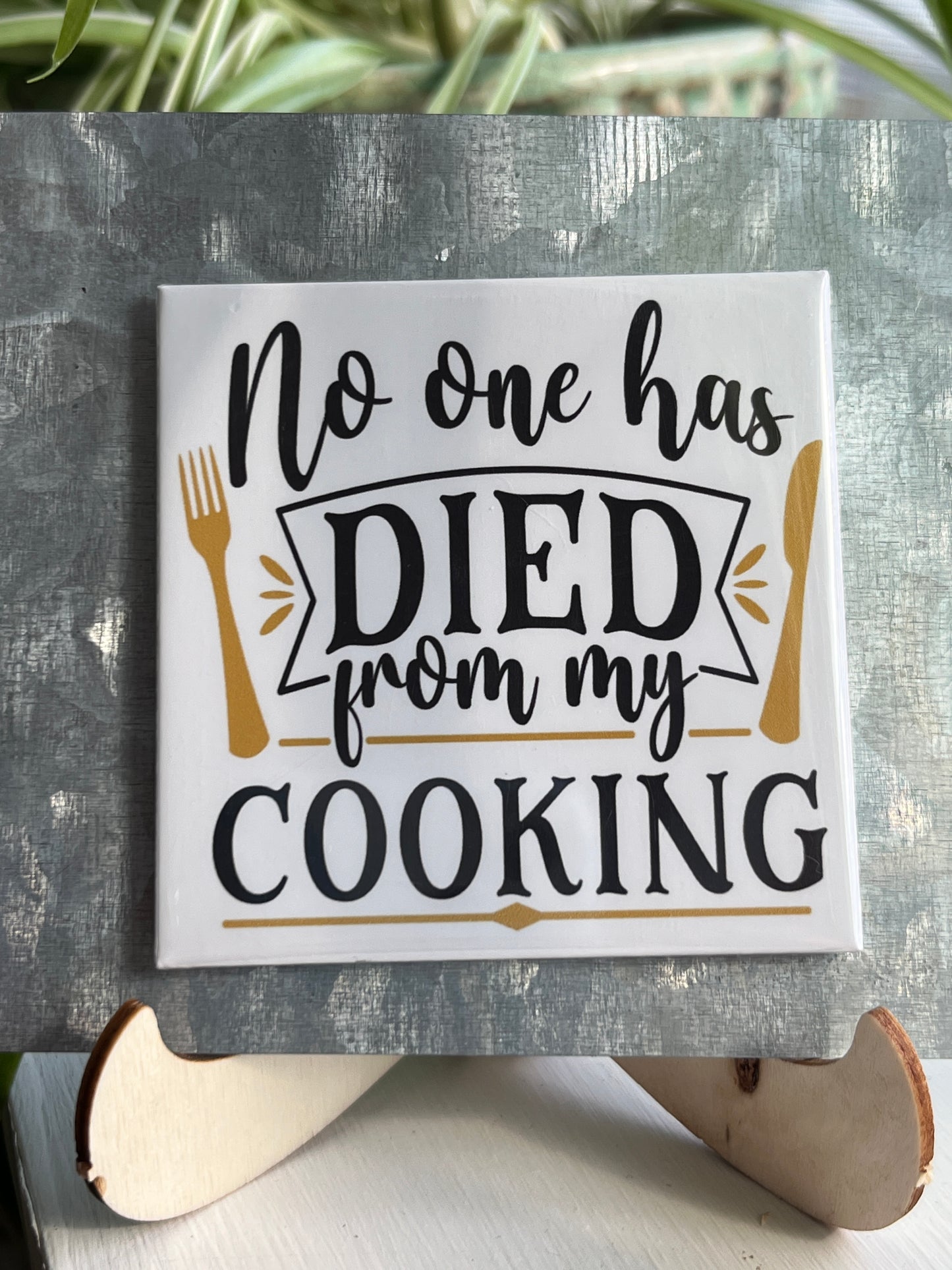 No One Has Died From My Cooking 2.5" Square Magnet