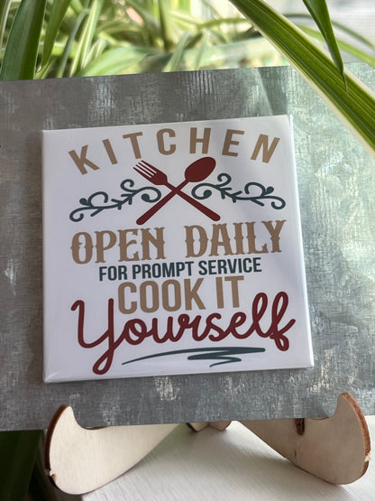Kitchen Open Daily 2.5" Square Magnet