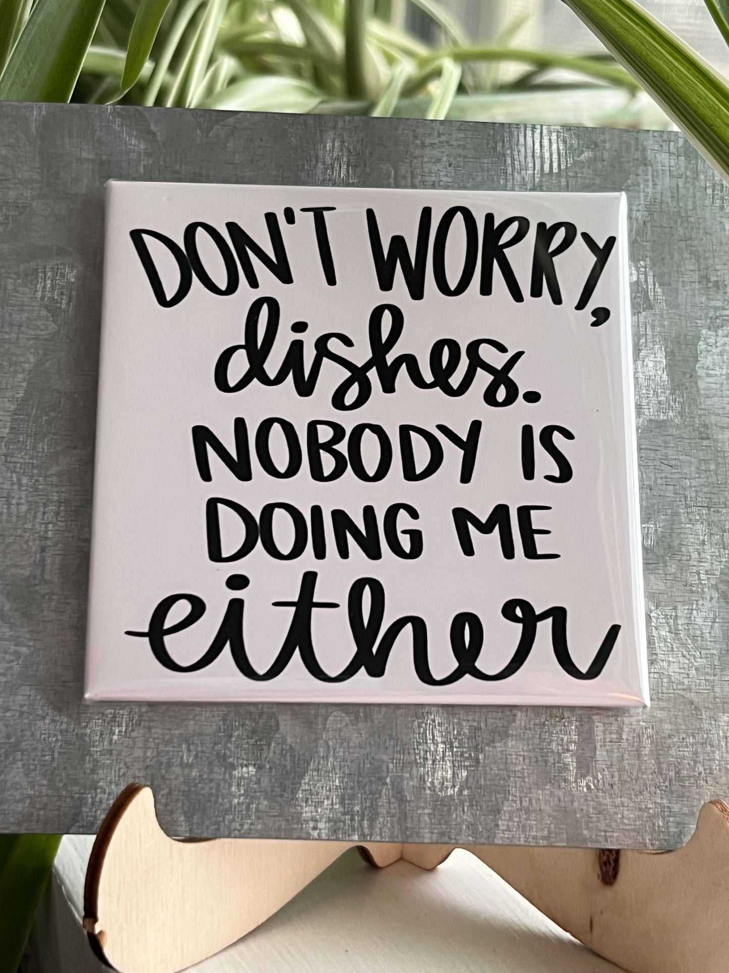Don’t Worry Dishes 2.5" Square Magnet