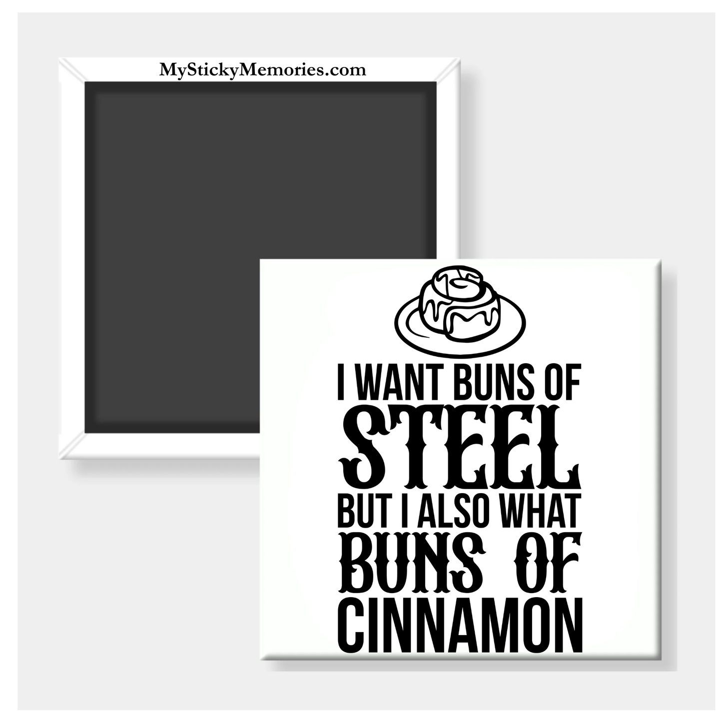 I Want Buns Of Steel 2.5" Square Magnet