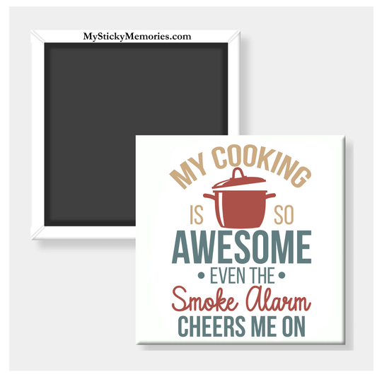 My Cooking Is So Awesome 2.5" Square Magnet