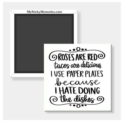 Roses Are Red Tacos Are Delicious 2.5" Square Magnet