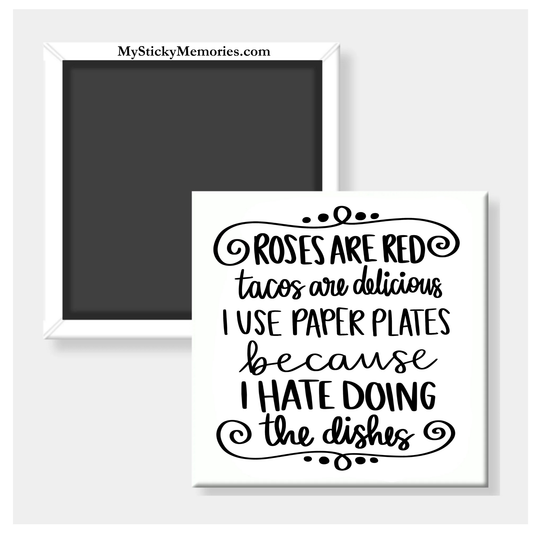 Roses Are Red Tacos Are Delicious 2.5" Square Magnet